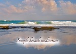 A Simple Breath Meditation Practice